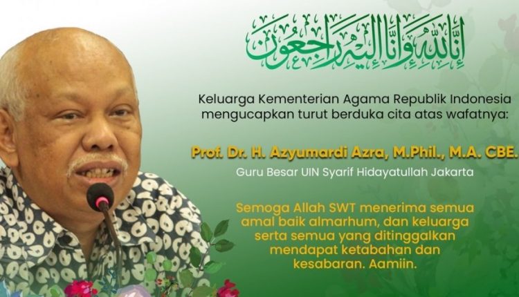 Prof Azra Wafat, Menag Kehilangan Intelektual Kaliber Dunia